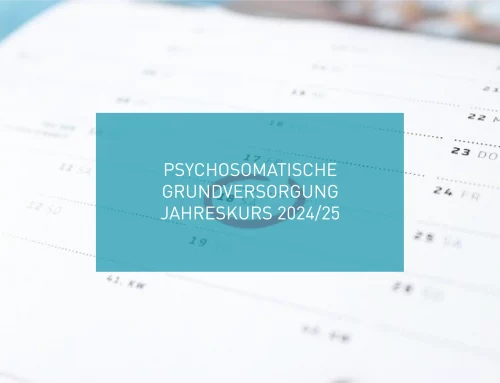 Psychosomatische Grundversorgung, Jahreskurs 2024/2025